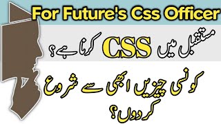Tips to Start CSS Preparation | CSS Preparation for Beginners
