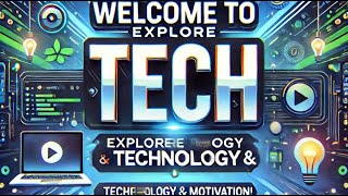 👋 Welcome to Explore Tech | Meet Your Host Rudra!