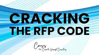 Sneak Preview: Cracking the RFP Code - Courses by Carpenter Nonprofit Consulting