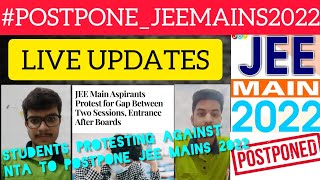 JEE Mains 2022 Postpone | Latest Update on postponement | Student protesting #Postpone_Jee #Jee_2022