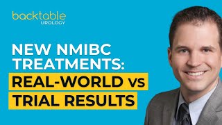 Trial vs. Real-World Results: What Clinicians Should Expect in NMIBC