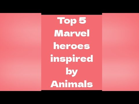 Top 5 Marvel heroes inspired by Animals