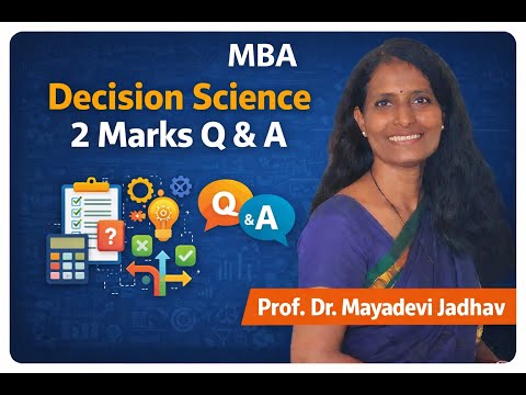 DECISION SCIENCE UNIT 2,3 &5 (2 MARKS  Q& A)