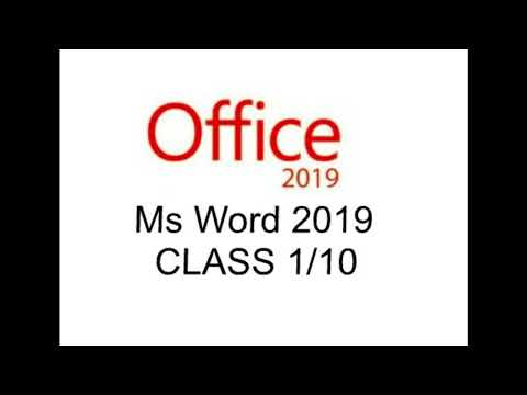 Ms Word 2019 full course introduction Class 1/10.
