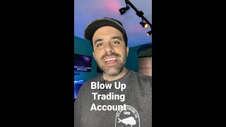 Stop Blowing Up Trading Account #howtodaytrade #howtoswingtrade #daytradingtips
