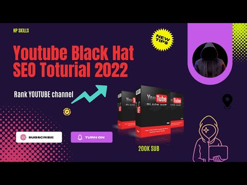 Youtube Black Hat SEO 2022 l Complete Guide l Rank your YouTube channel l