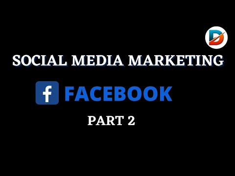 SOCIAL MEDIA MARKETING | Facebook Class 2