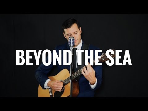 Beyond The Sea - James Lanman (Bobby Darin Cover)