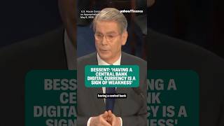 "Having a central bank digital currency is a sign of weakness."