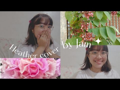 HEATHER || Song Cover by Jam || Conan Gray