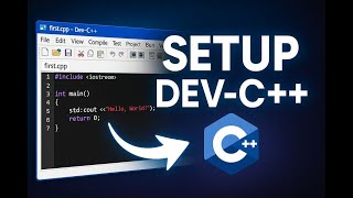 How to Install & Setup Dev-C++ for C++ Programming (2026 Guide for Beginners) | SystemSensei