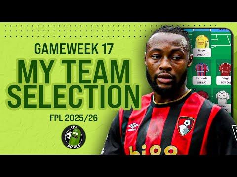 MY FPL GW17 TEAM SELECTION 📢 | BUY SEMENYO BACK?! 🤔 | Fantasy Premier League 2025/26