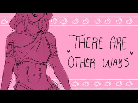 (OLD) There Are Other Ways | EPIC: The musical ANIMATIC