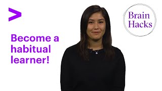 Brain Hacks - Making Learning a Habit