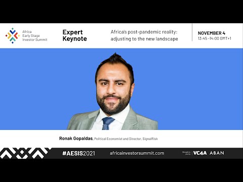 #AESIS2021 | Keynote: Africa’s post-pandemic reality by Ronak Gopaldas, SignalRisk