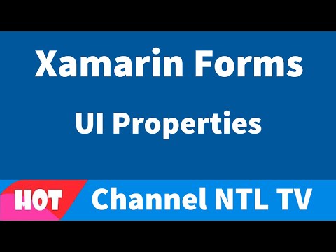 Xamarin Forms UI Properties