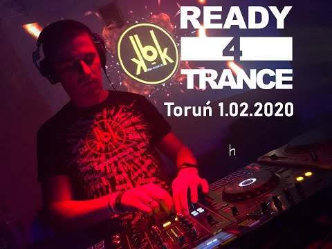 KBK - Live @ Ready 4 Trance [1-02-2020 Koniec Świata, Toruń]