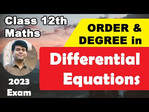 5 min = 1 Marks | ORDER & DEGREE - Differential Equations | Class 12th Maths 2023 Exam