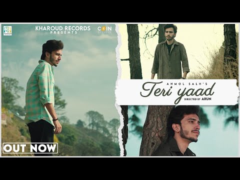 Teri Yaad (Full Video) Anmol Salh | Arun | Gavin Beats | New Punjabi songs 2022 | Latest Punjabi