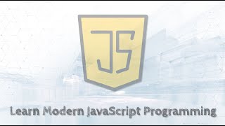 Learn Modern JavaScript Programming - Full Course (Part 3/3)