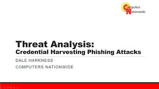 Threat Analysis: Credential Harvesting Phishing Attacks