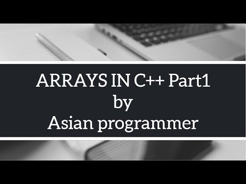 ARRAYS IN C++||C++ Tutorial #8
