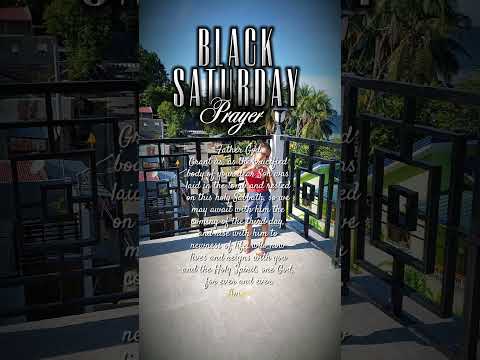 Black Saturday Prayer #positivevibes #motivationalvideo #holyweekspecial