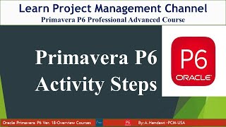 Oracle P6 Training -Activity steps