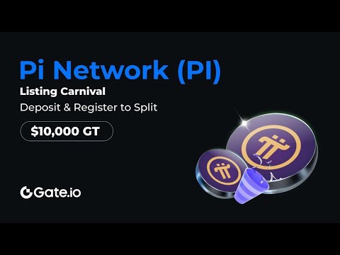 Gate.io x Pi Network (PI) Listing Carnival Live $10,000 $GT Awaits! #Gateio #PI #gateiostartup #GT