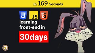 Front-End 1 month journey - 169 Seconds