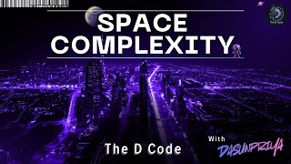 Space Complexity Explained | Big-O Notation, Examples & Memory Analysis