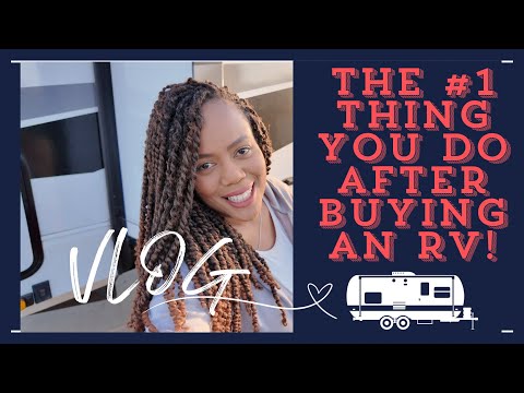The Number One Thing You do After Buying an RV! #RVLife #RVShoping #Vlog