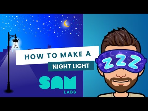 Creating an Autonomous Night Light with SAM Labs: Step-by-Step Tutorial and Algorithm Explained
