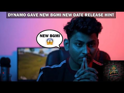 @dynamo gaming ||GAVE HINT ON BGMI NEW DATE RELEASE || ft @dynamo
