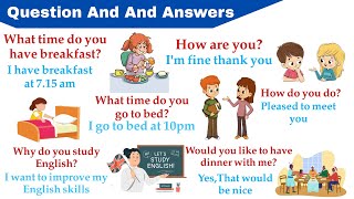 Common Question And Answers | Daily use English Question And Answers | Learn Questions And Answers