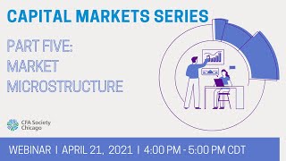 Capital Markets Series: Market Microstructure