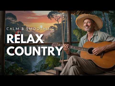 【Country Relax 17】Soothing Countryside Vibes to Ease Your Mind