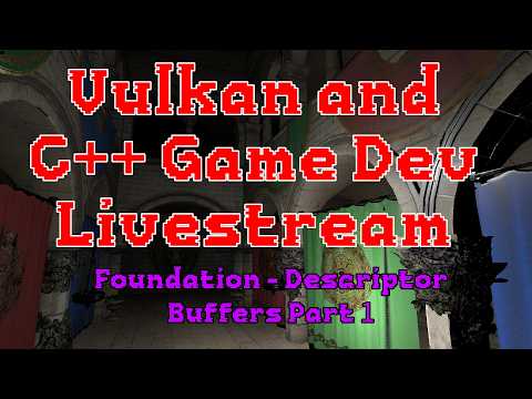 C++ and Vulkan Game Dev - Foundation - Descriptor Buffers