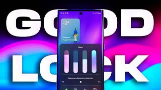 What Samsung Good Lock Can Do