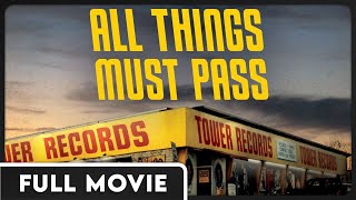 All Things Must Pass (1080p) FULL DOCUMENTARY - Music, Tower Records, Business