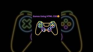 Games Using HTML CSS 🤩 #shorts #cssgames #csstricks #cssanimation #css3 #coding