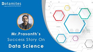 Mr. Prasanth Data Science Success Story - DataMites Institute