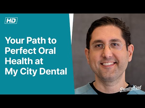 Your Path to Perfect Oral Health at My City Dental