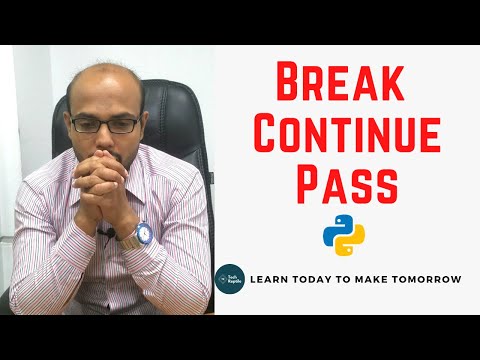 #23 Python Tutorial for Beginners | Break Continue Pass in Python