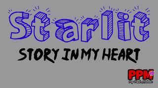 Starlit - Story In My Heart