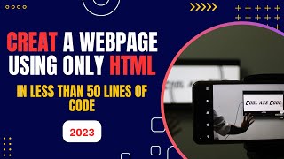 Create a webpage using HTML 2023 !!!! 🤩🧑‍💻 ( code less than 50 lines || easiest way  ) 💯💥