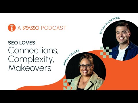 Ep. 3 - SEO Loves Connection, Complexity and Makeovers