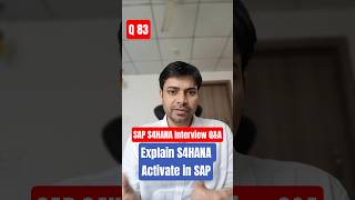 What is SAP S4HANA Activate? SAP FICO Interview Question & Answer | Infosys | TCS | IBM | Deloitte
