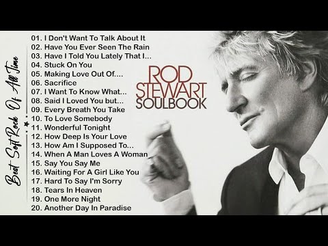 Rod Stewart full Album❤️ Rod Stewart Best Songs Playlist❤️