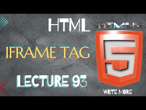HTML 5 | HTML Lecture 93 | HTML Iframe Tag